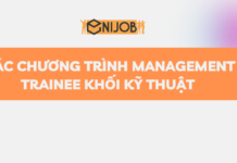 Các chương trình Management Trainee khối ngành Kỹ thuật